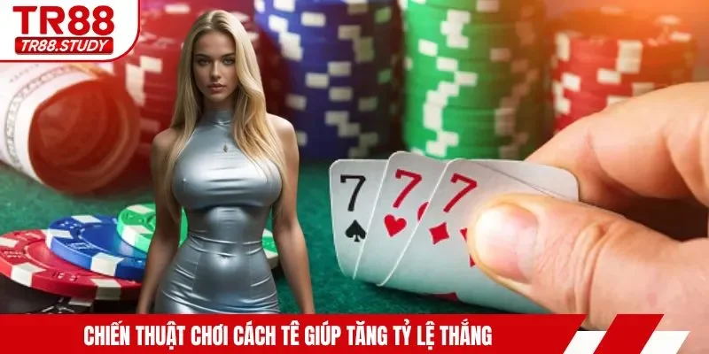 Bài Cách Tê TR88 – Những Mẹo Nhỏ Làm Nên Chiến Thắng - DIAMOND88.SBS