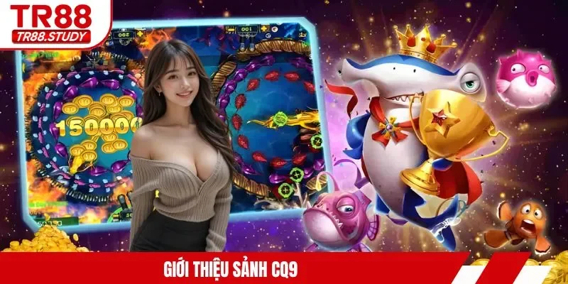 Bắn Cá CQ9 - Tham Gia TR88 Hạ Gục Sinh Vật Biển Khủng - DIAMOND88.SBS