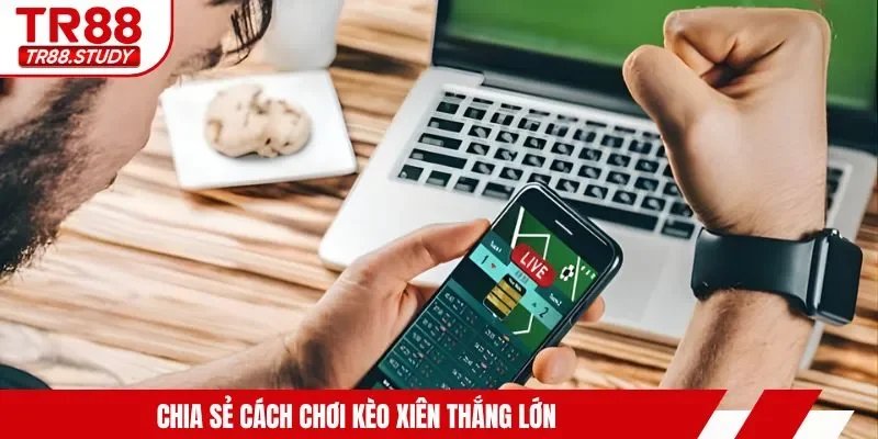 Cách Chơi Kèo Xiên - Quy Tắc Cơ Bản & Kinh Nghiệm Thắng - DIAMOND88.SBS