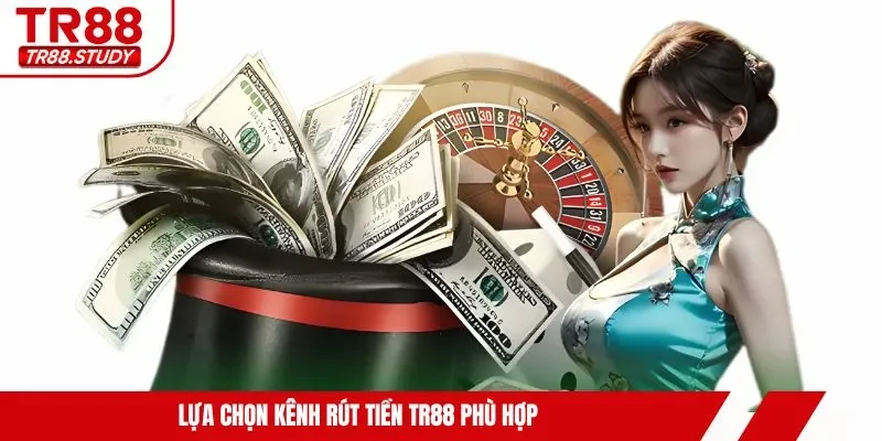 Rút Tiền TR88 - Cập Nhật Hướng Dẫn Thao Tác Trên Đa Kênh - DIAMOND88.SBS